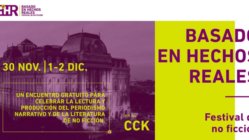 "Basado en Hechos Reales", el primer festival de literatura de no ficción