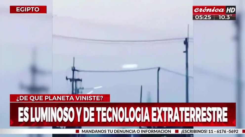 El Ovni fue filmado en la ciudad de El Cairo (Captura de TV).