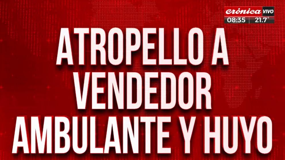 Atropellaron a un vendedor ambulante y buscan testigos para capturar al agresor.