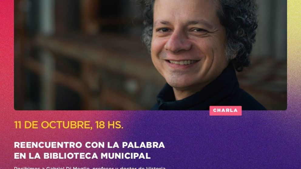 Quilmes: el historiador Gabriel Di Meglio brindará una charla en la Biblioteca Municipal