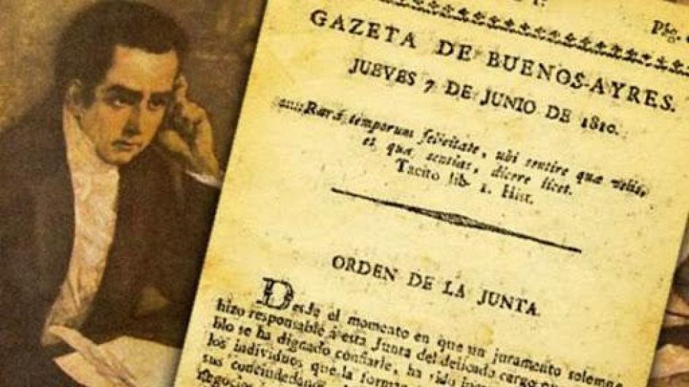 El 7 de junio de 1810 fue fundado la "Gazeta de Buenos Aires" de la mano de Mariano Moreno.