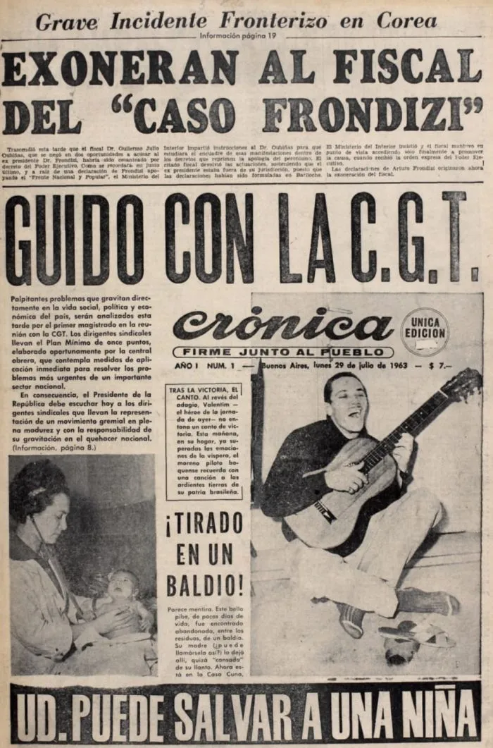 LA PRIMERA TAPA DE CR&Oacute;NICA. El 29 de julio de 1963 lanz&oacute; el diario que cambi&oacute; el periodismo gr&aacute;fico. "Firme junto al pueblo", siempre.