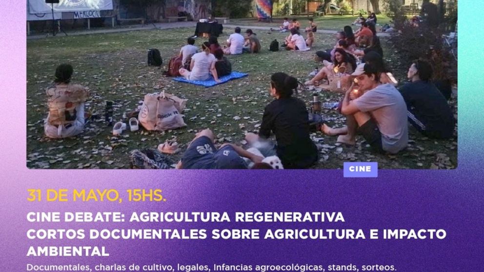 Nueva jornada de Cine Debate Regenerativo con eje en el ambiente y la soberanía alimentaria: dónde y cuándo