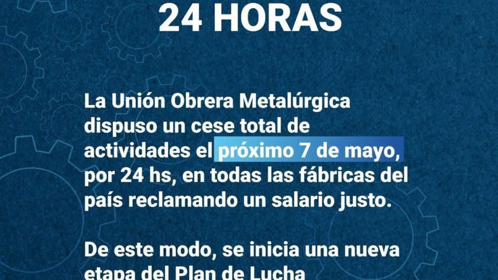 Paro de la UOM: "Ahora te ponen techo, las paritarias no son libres"