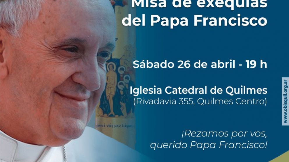 Quilmes despedirá este sábado al Papa Francisco: el cronograma