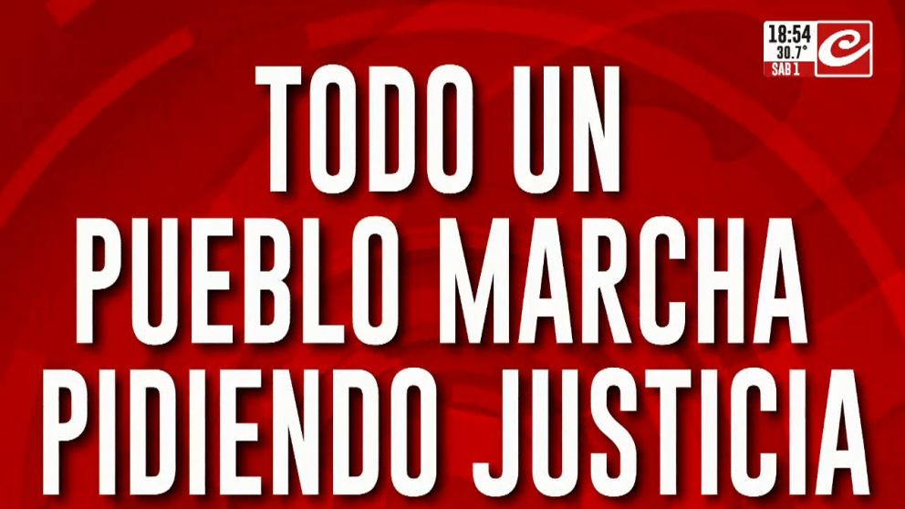 Todo un pueblo marcha pidiendo justicia.