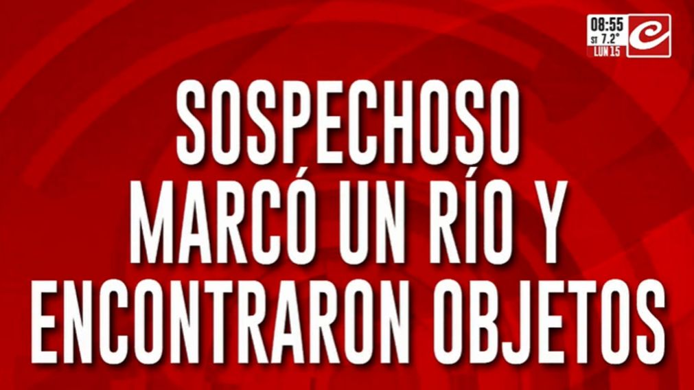 Caso Loan: sospechosos marcaron un río en el que se encontraron objetos