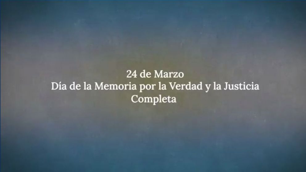 El Gobierno de Javier Milei publicó un spot por el 24 de marzo (Captura de video).