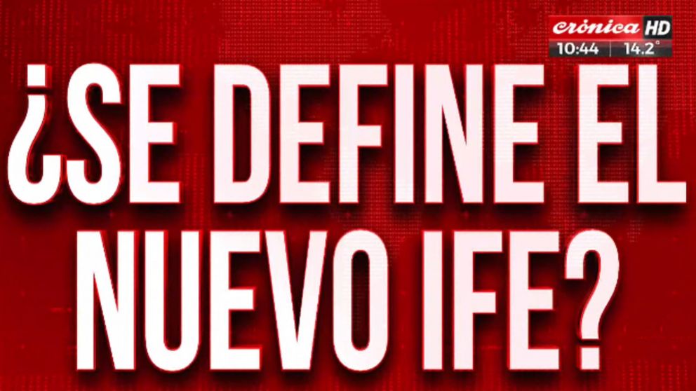 Gran expectativa por el anuncio del nuevo IFE: ¿Ya está definido?