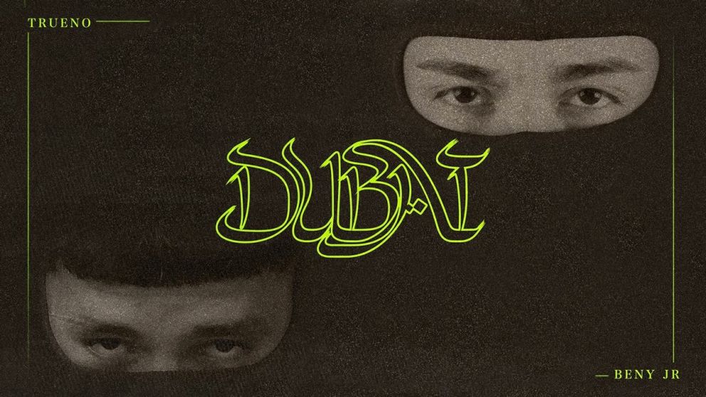 "Dubai" es la primera colaboración entre Trueno y Beny Jr.