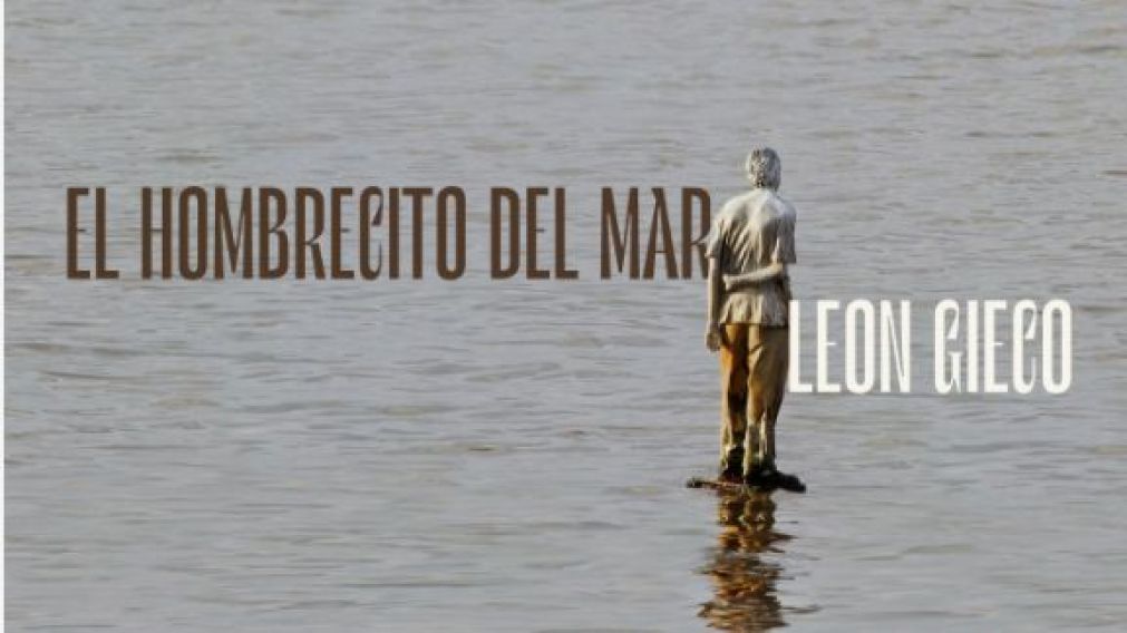 León Gieco lanzó su nuevo álbum "El Hombrecito del Mar"