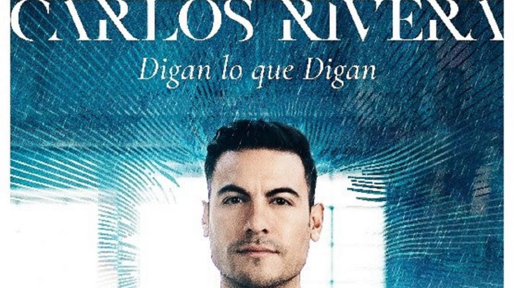 Carlos Rivera estrenó su nuevo single "Digan lo que digan"