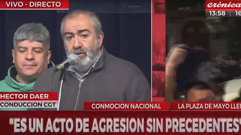 Héctor Daer: "Es un acto de agresión sin precedentes".