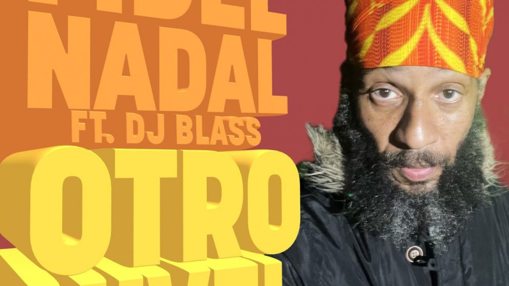 Fidel Nadal lanzó "Otro Nivel" un nuevo single y video clip en colaboración con DJ Blass