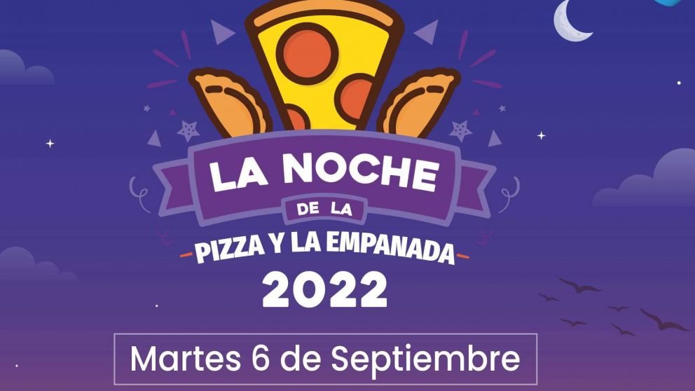 ¡Vuelve un clásico! La Noche de la Pizza y la Empanada 2022.